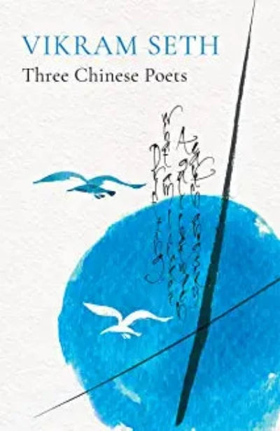 three-chinese-poets-hardcover-by-vikram-seth