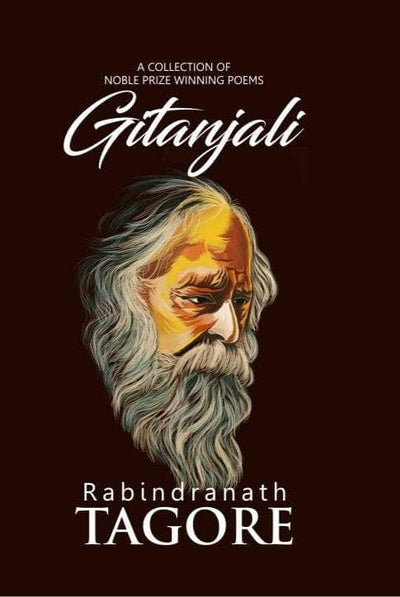 Gitanjali (A Collection of Noble Prize Winning Poems) by Rabindranath Tagore (paperback)
