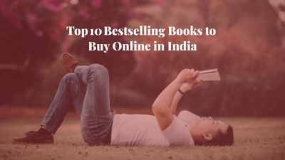 Top 10 Bestselling Books to Buy Online in India