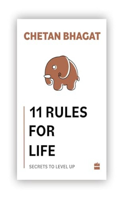 11rulesforlifechetanbhagat