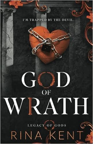 GOD OF WRATH;- Paperback –by RINA KENT