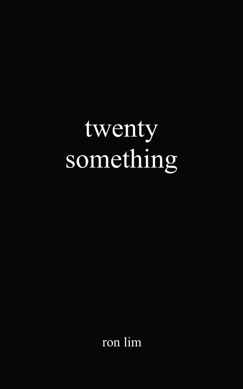 Twenty Something Paperback –by Ron Lim (Author)
