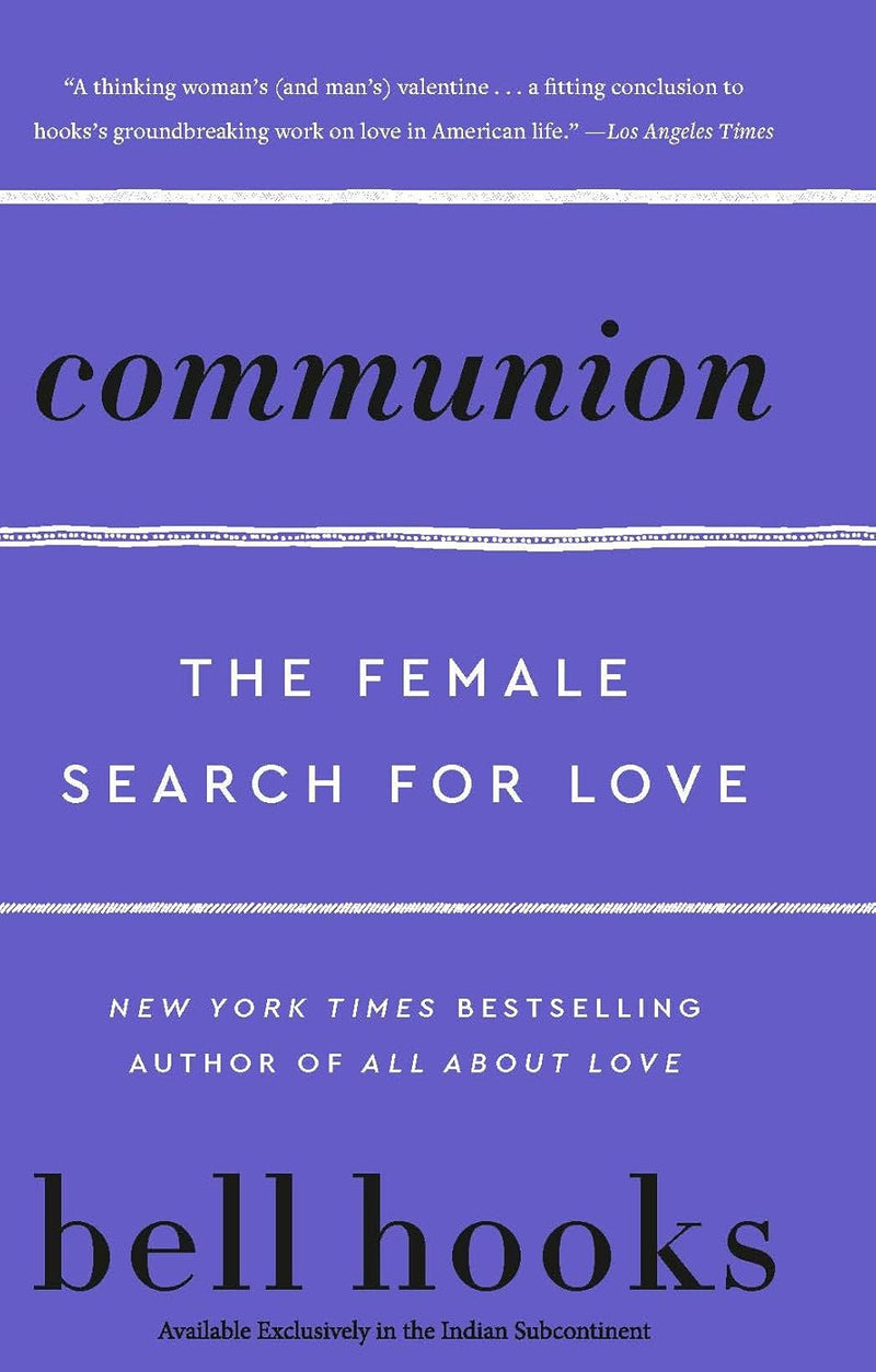 Communion : The Female Search For Love Paperback  by Bell Hooks