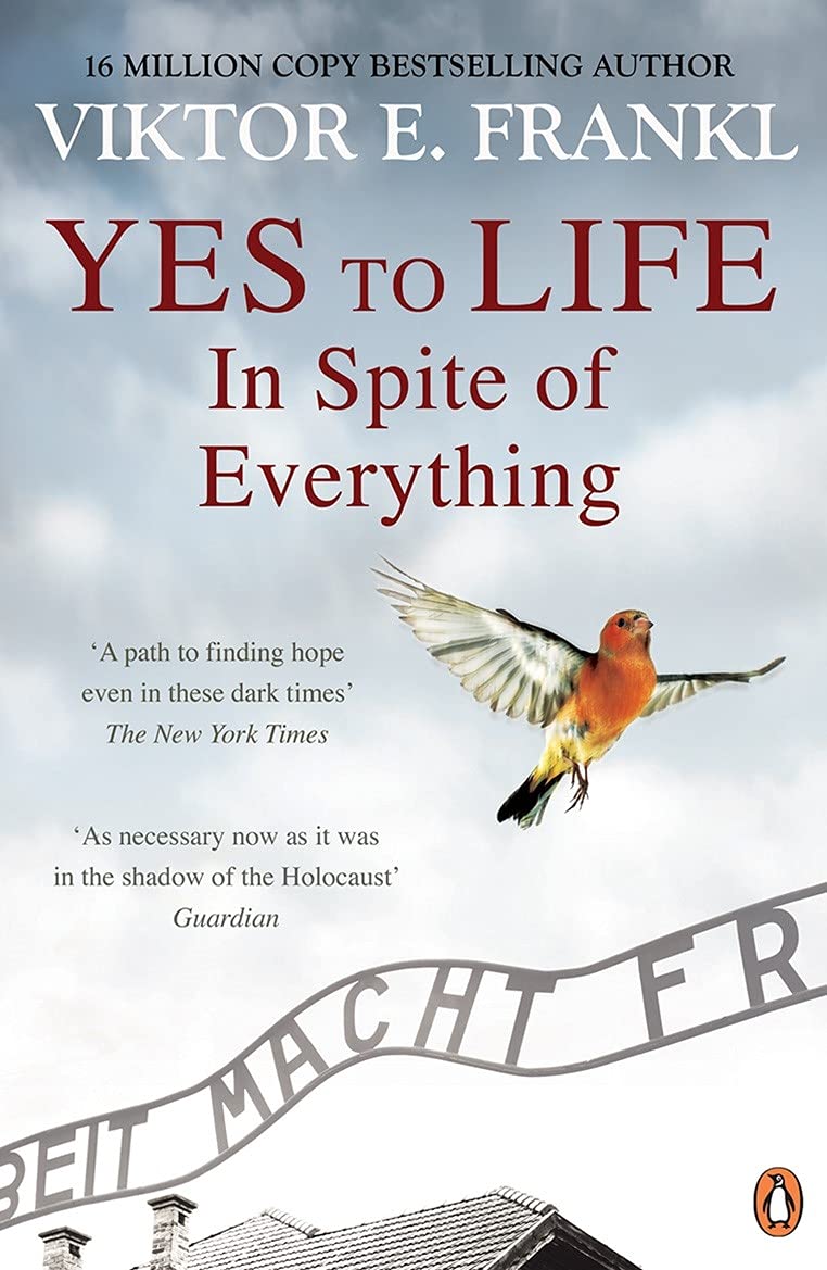 Yes To Life In Spite of Everything -Paperback –  by Viktor E Frankl