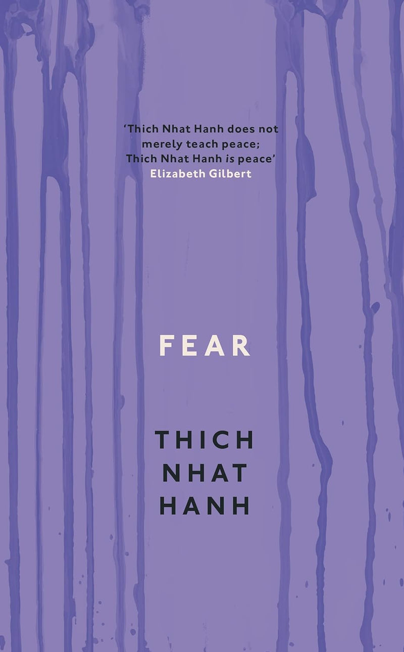 Fear:-Paperback –by Thich Nhat Hanh