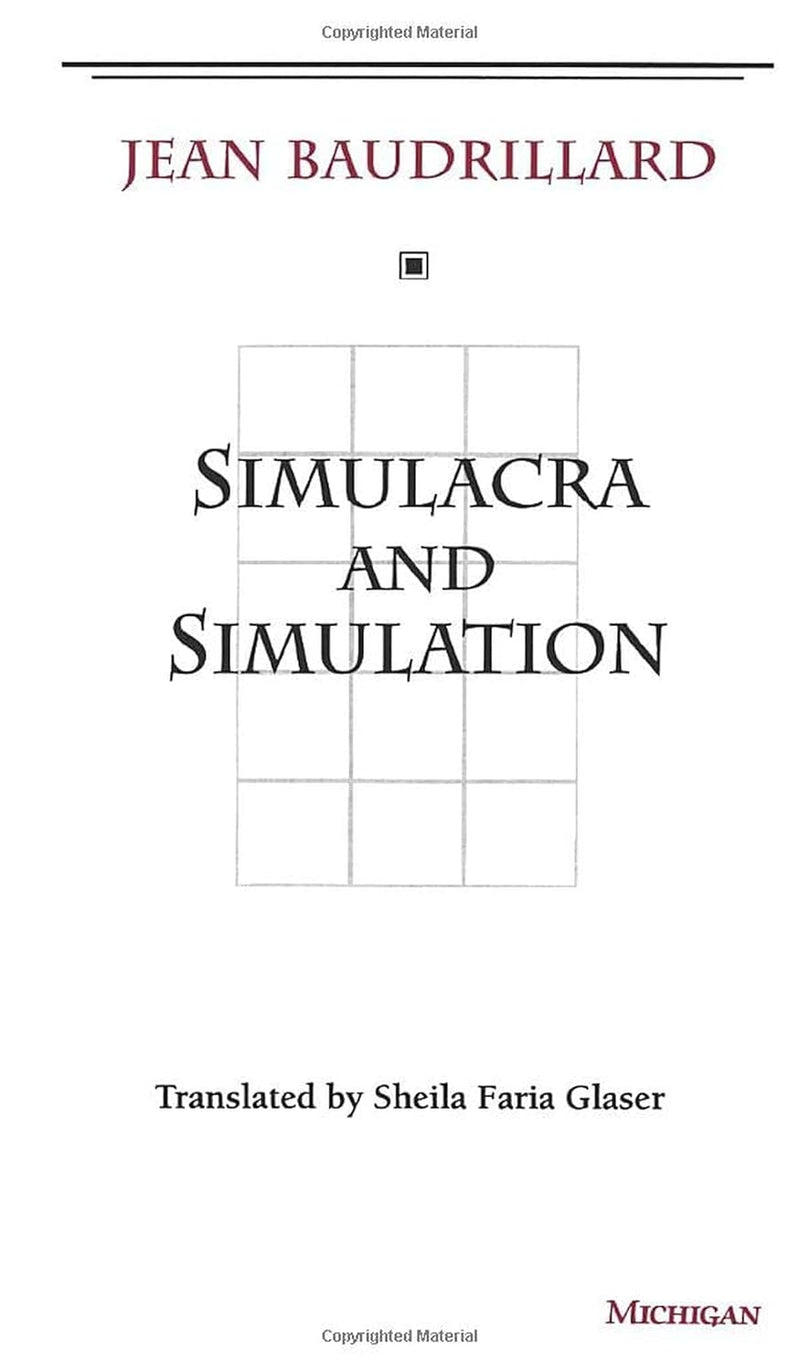 Simulacra and Simulation: The Model and the Method Paperback -by Jean 0 Baudrillard