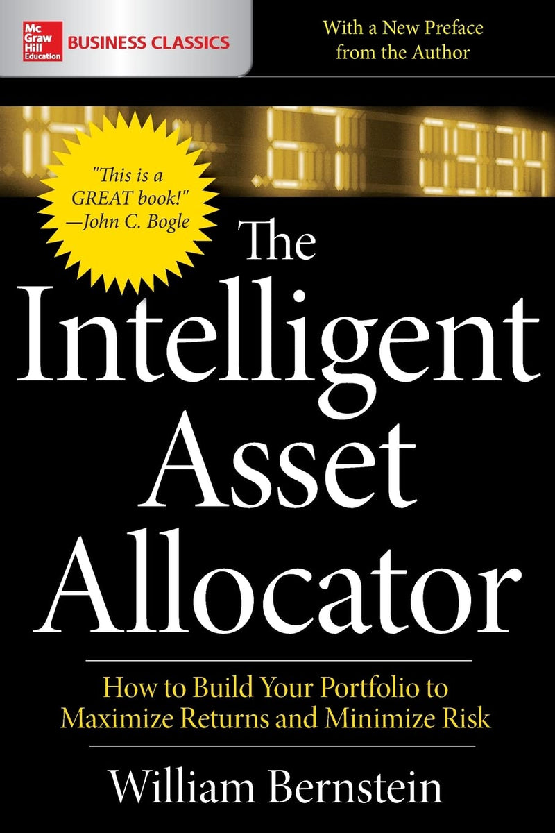 Intelligent Asset Allocator:- -Paperback – by William Bernstein