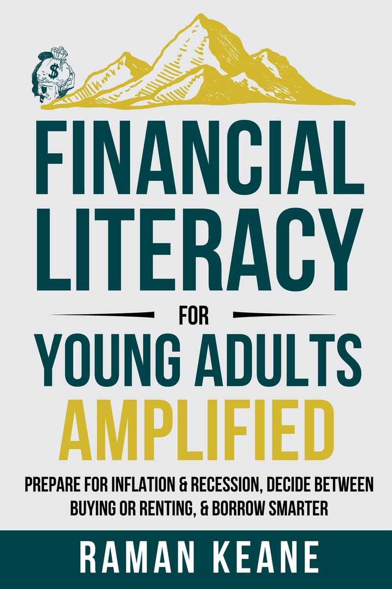 Financial Literacy for Young Adults Amplified(Paperback) by Raman Keane