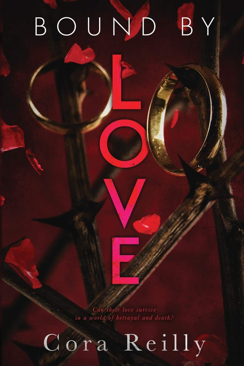 Bound By Love  (Paperback) by Cora Reilly