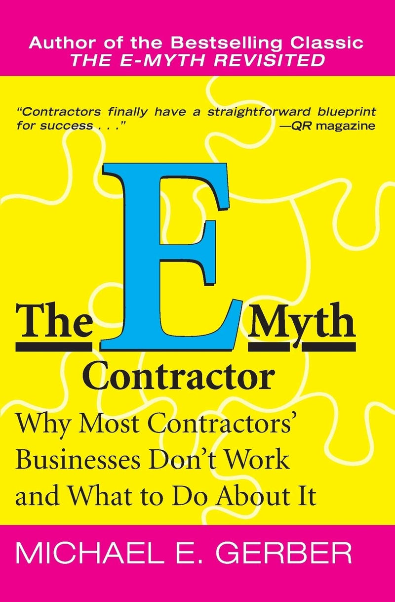 The E-Myth Contractor -- Paperback –by Michael E. Gerber