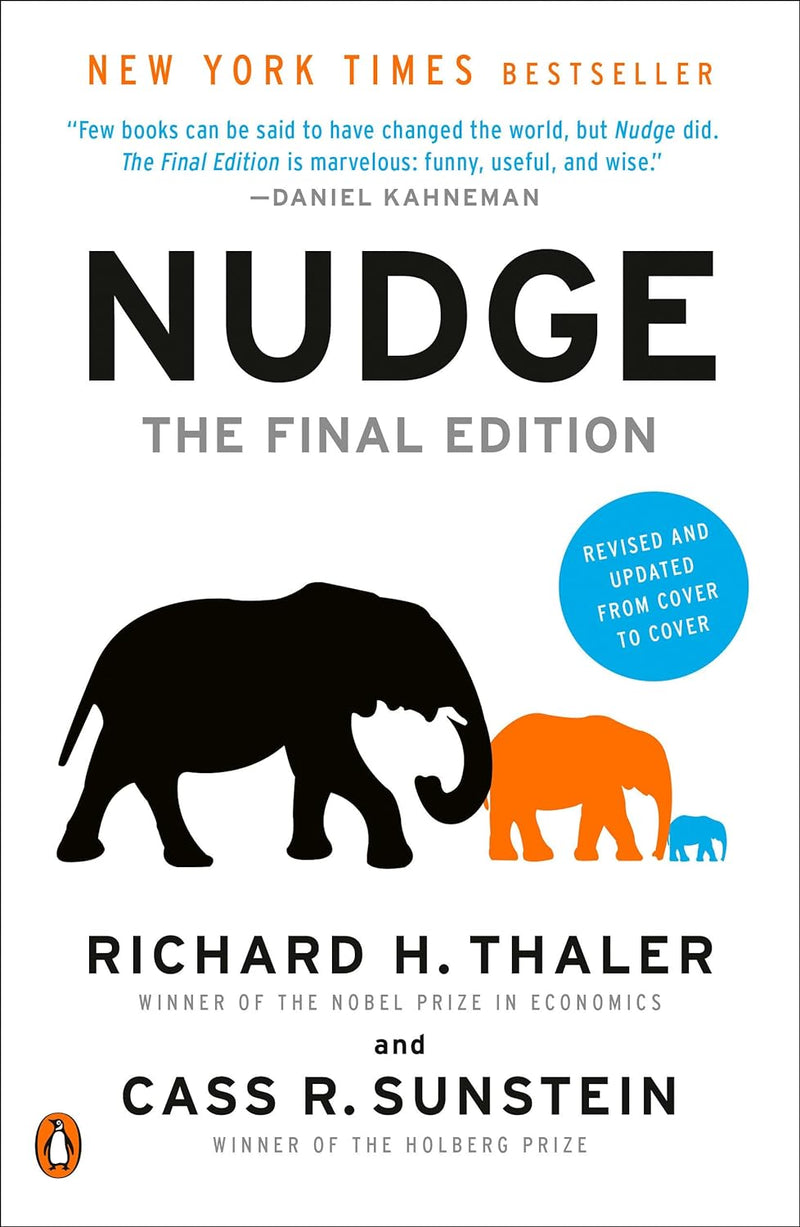 Nudge: The Final Edition Paperback by Richard H. Thaler , Cass R. Sunstein