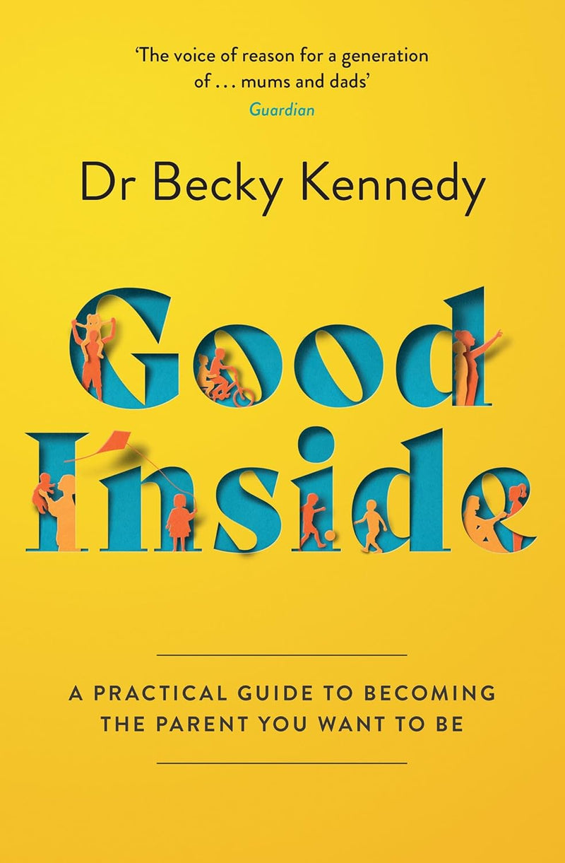 Good Inside Paperback –by Becky Kennedy