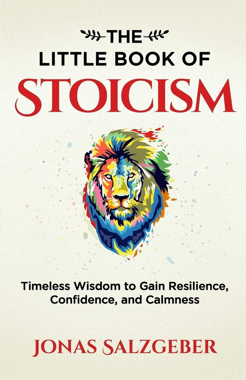 The Little Book of Stoicism -  Paperback – by Jonas Salzgeber