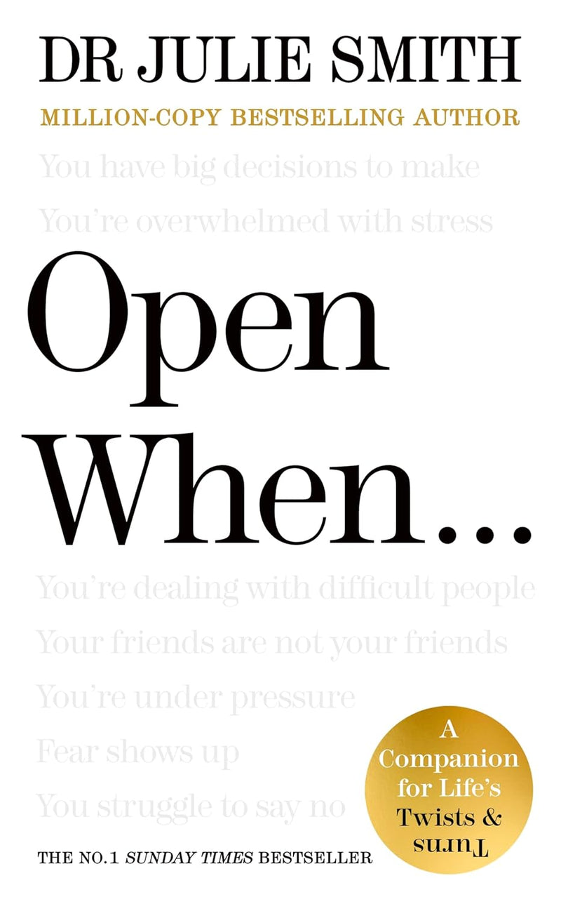 Open When…: A Companion for Life’s Twists & Turns Paperback – by Julie Smith