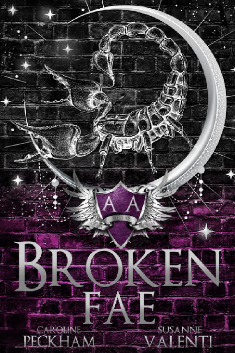 Broken Fae (Ruthless Boys of the Zodiac) Paperback –- by Caroline Peckham
