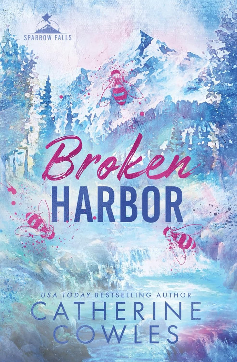 Broken Harbor: A Sparrow Falls Special Edition- Paperback –  by Catherine Cowles