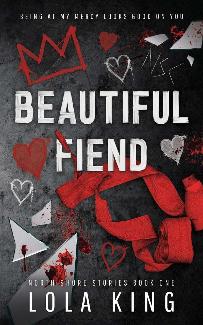 Beautiful Fiend: 1 (North Shore Stories) Paperback – by Lola King
