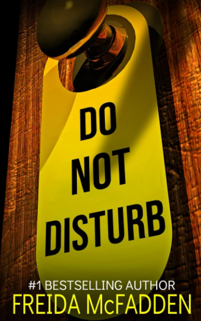 Do Not Disturb -  Paperback - by Freida McFadden