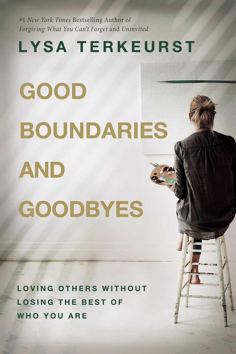 Good Boundaries and Goodbyes- Paperback -by Lysa TerKeurst