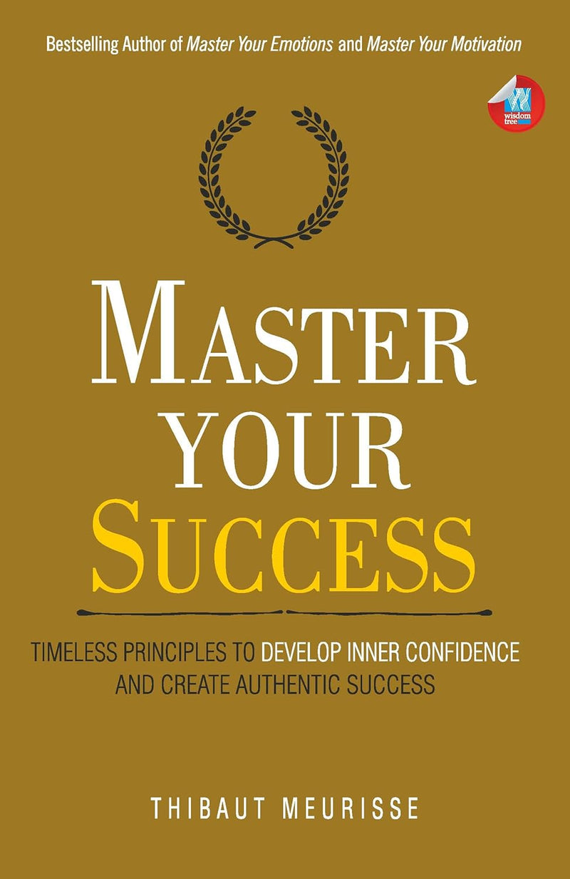 Master Your Success:  -Paperback –by Thibaut Meurisse