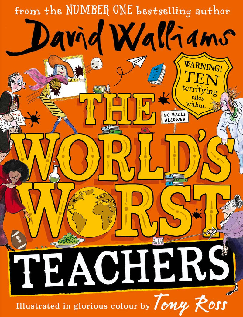 The World’s Worst Teachers Paperback – by Tony Ross David Walliams