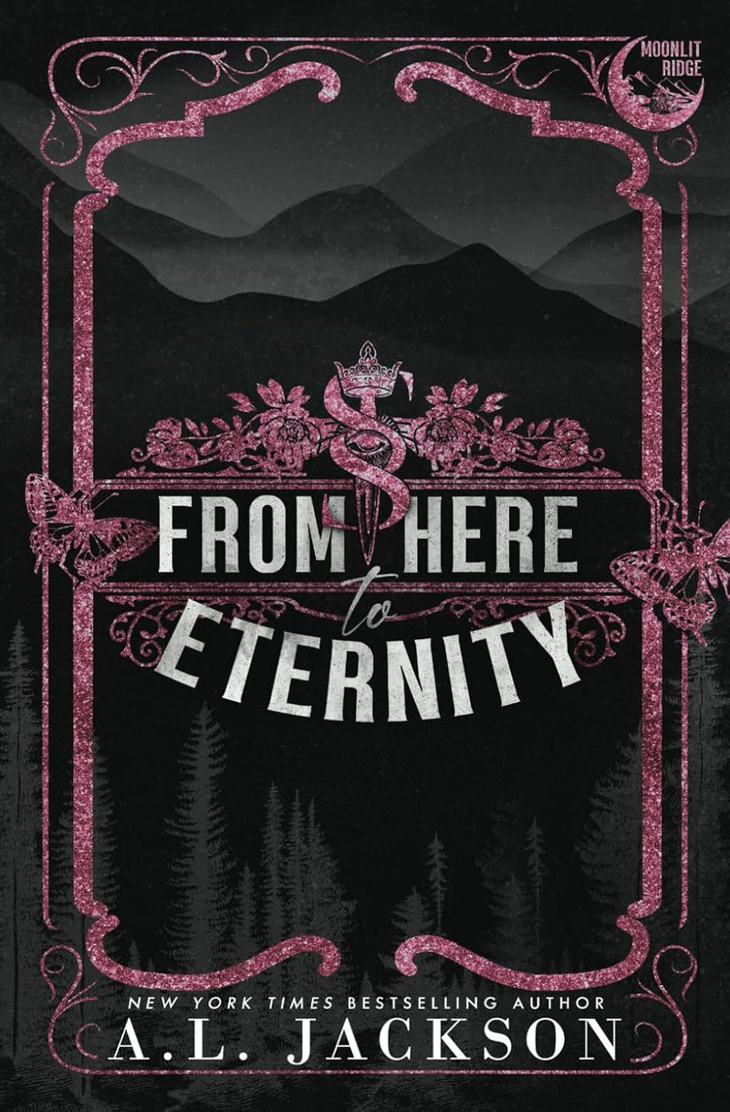 From Here to Eternity (Alternate Paperback) Paperback –by A L Jackson