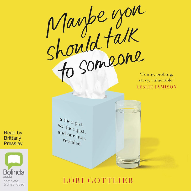 Maybe You Should Talk to Someone Paperback – by Lori Gottlieb