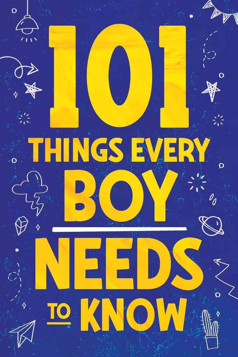 101 Things Every Boy Needs To Know: -Paperback -by Jamie Myers