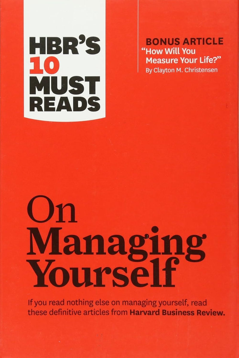 HBRs 10 Must Reads on Managing Yourself Paperback –  by HBR