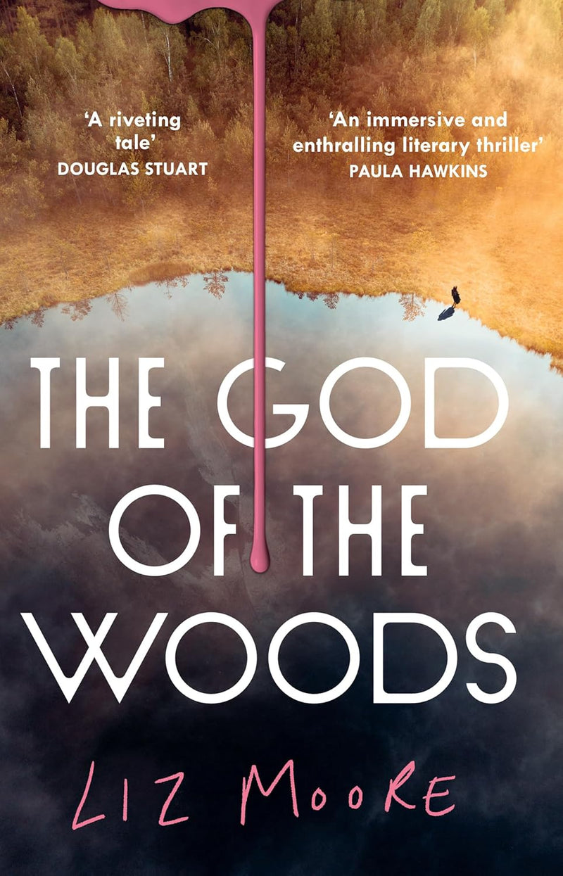 The God of the Woods Paperback – by Liz Moore