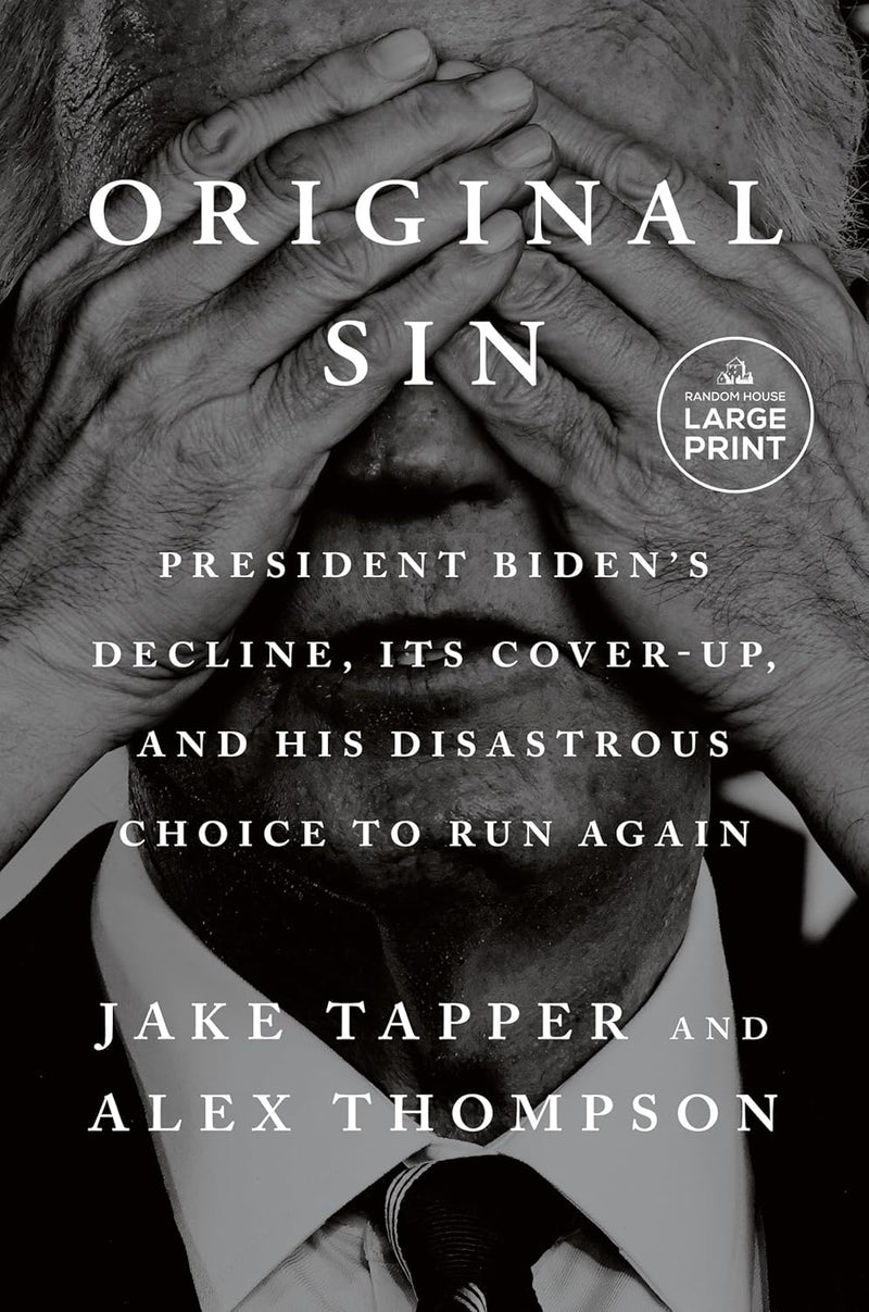 Original Sin: President Biden&