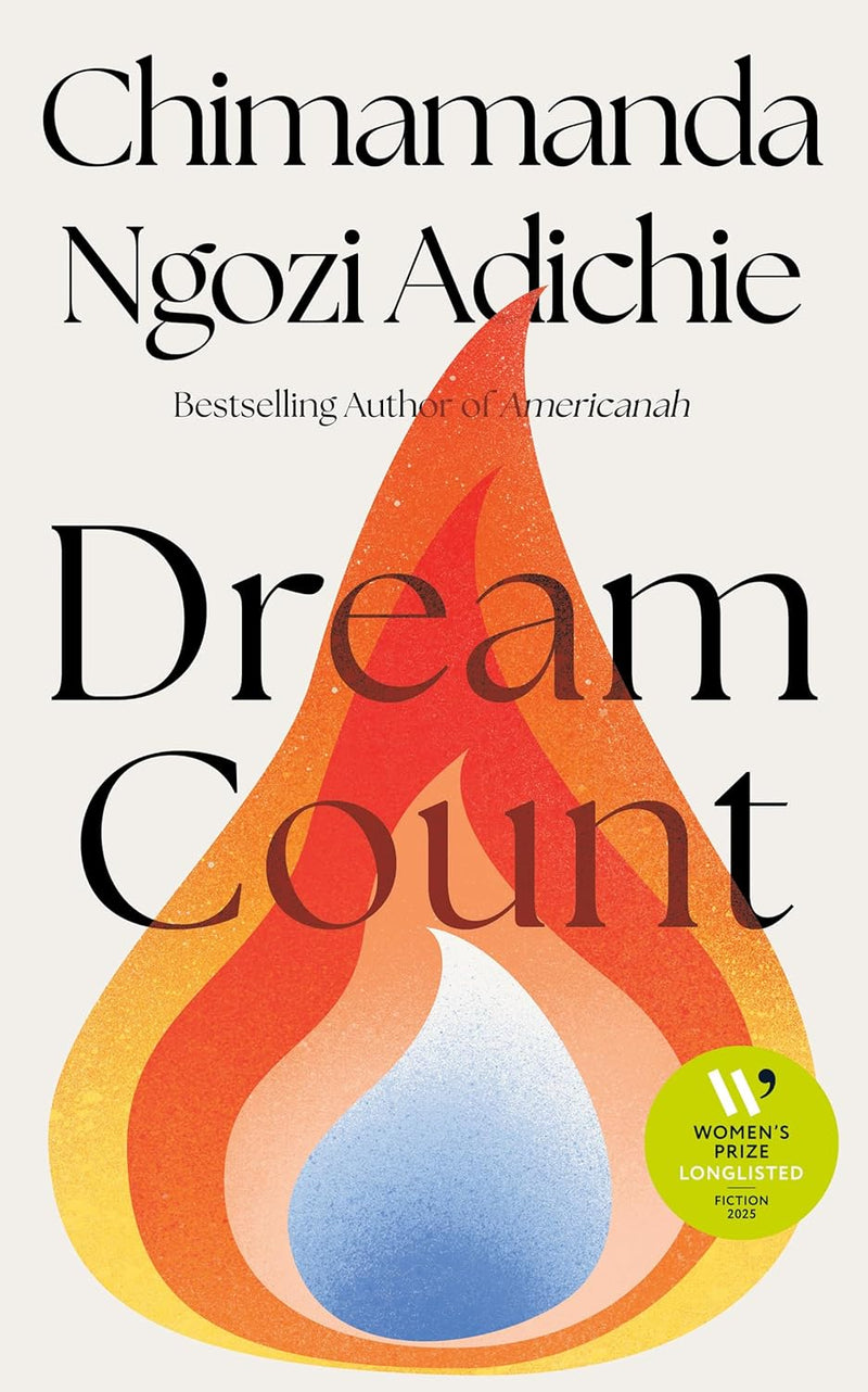 Dream Count- Paperback – by Chimamanda Ngozi Adichie