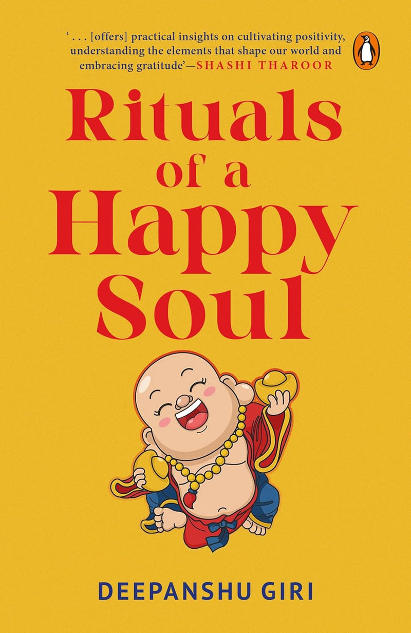 Rituals of a Happy Soul Paperback – by Deepanshu Giri (Author)