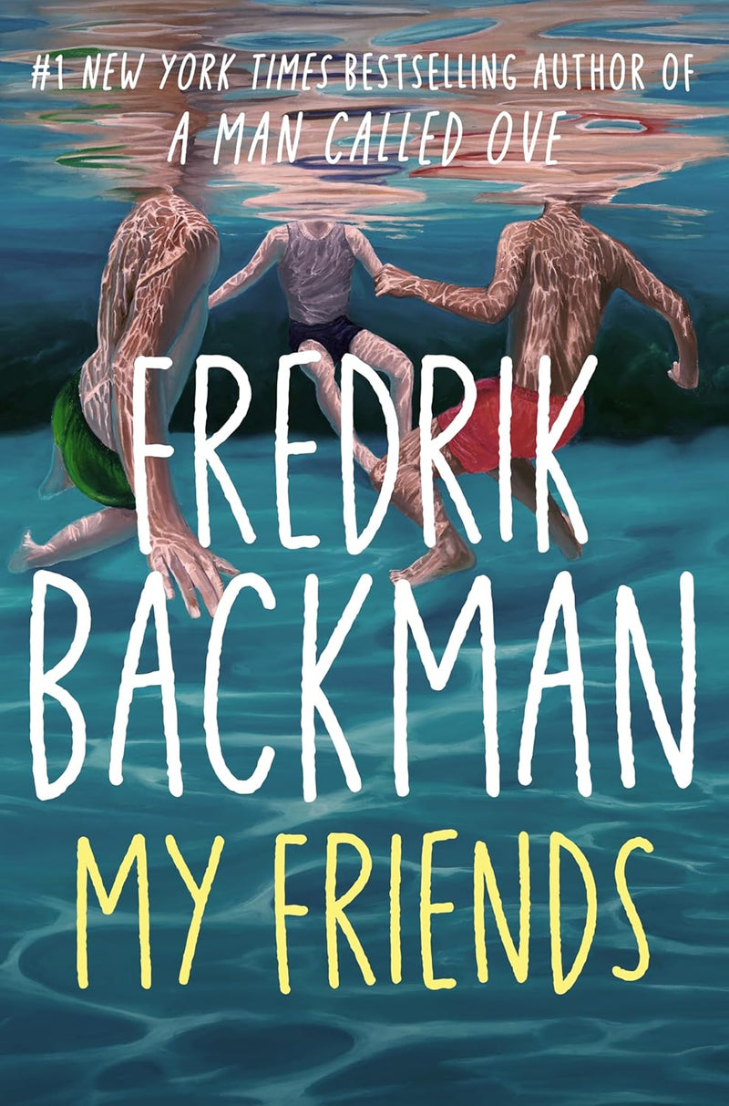 My Friends -   Paperback – by Fredrik Backman