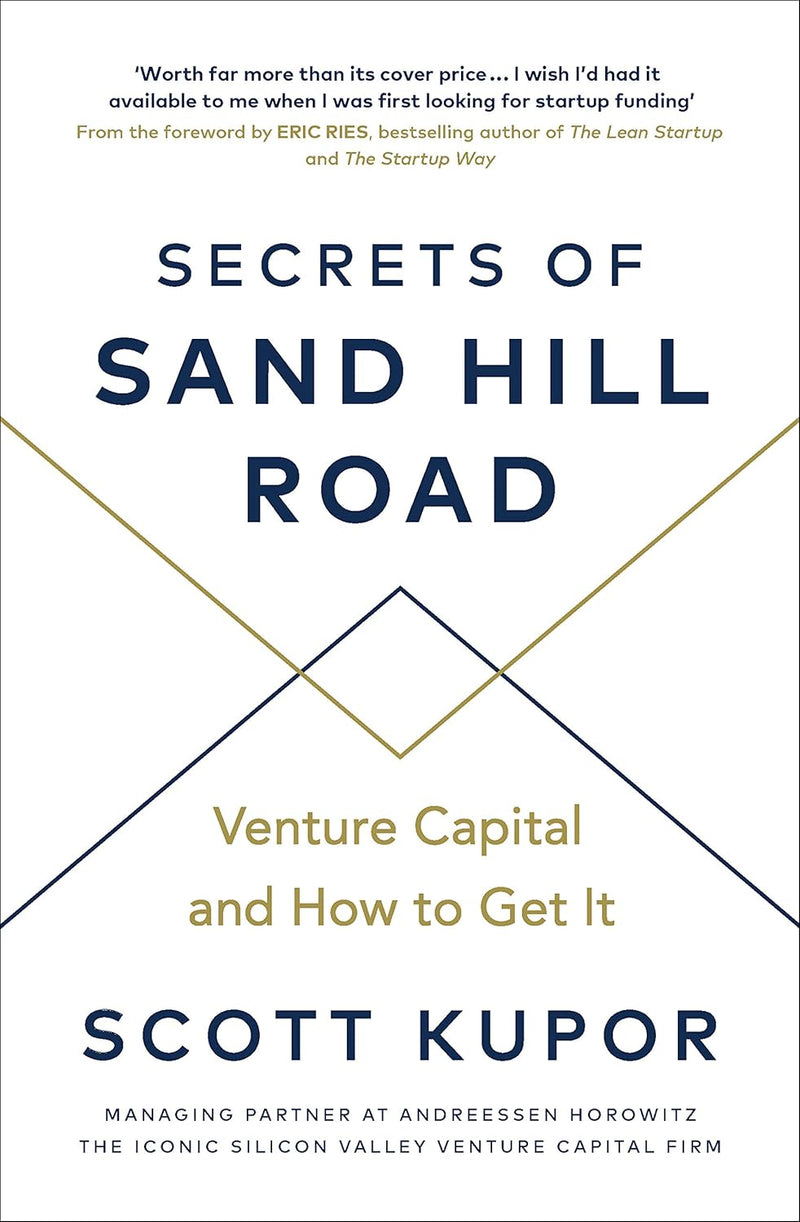 Secrets of Sand Hill Road Paperback – 10 July 2019 by Scott Kupor (Author)