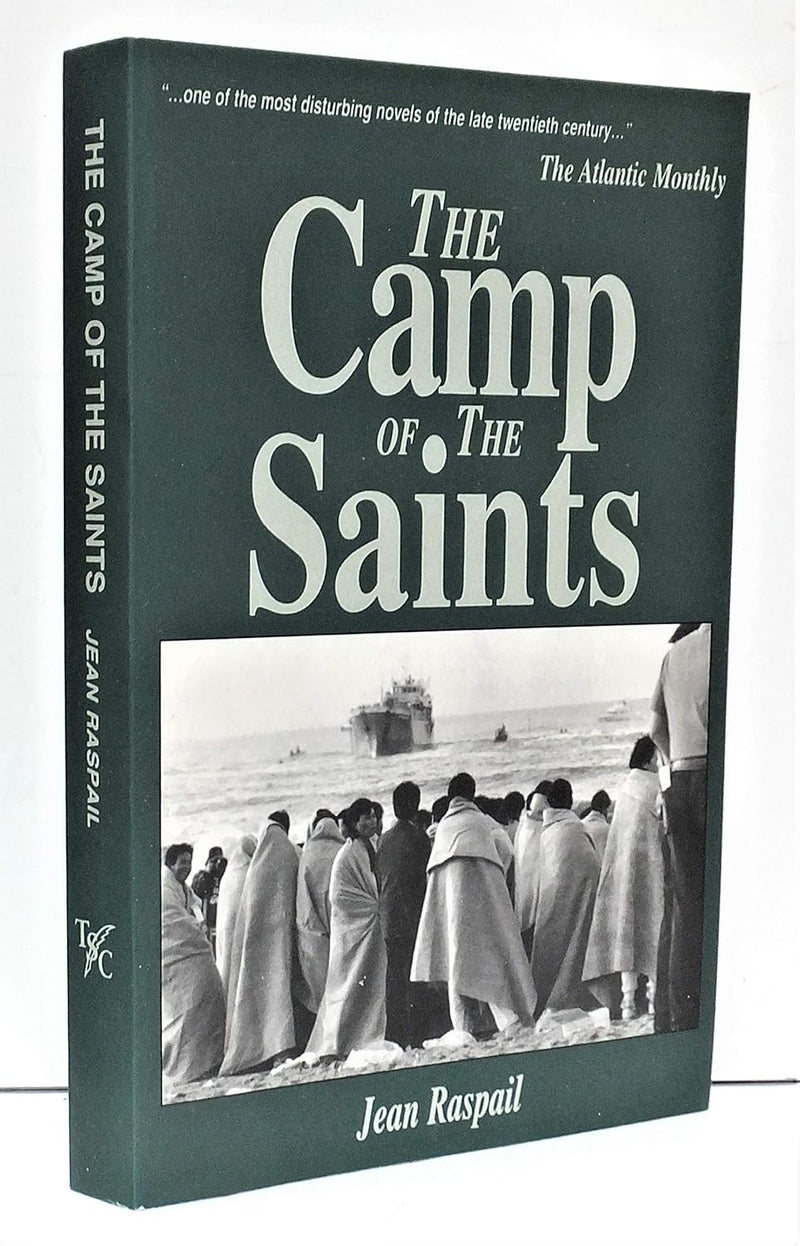 The Camp of the Saints Paperback –  by Jean Raspail