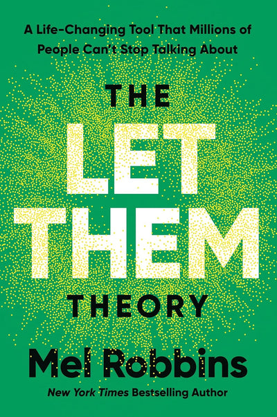Mel Robbins 3 books combo( The 5 Second Rule & The Let Them Theory & The High 5 Habit )- Paperback- by Mel Robbins