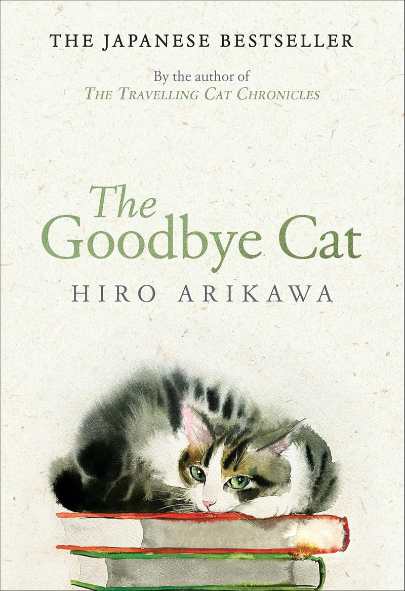 The Goodbye Cat Paperback by Hiro Arikawa