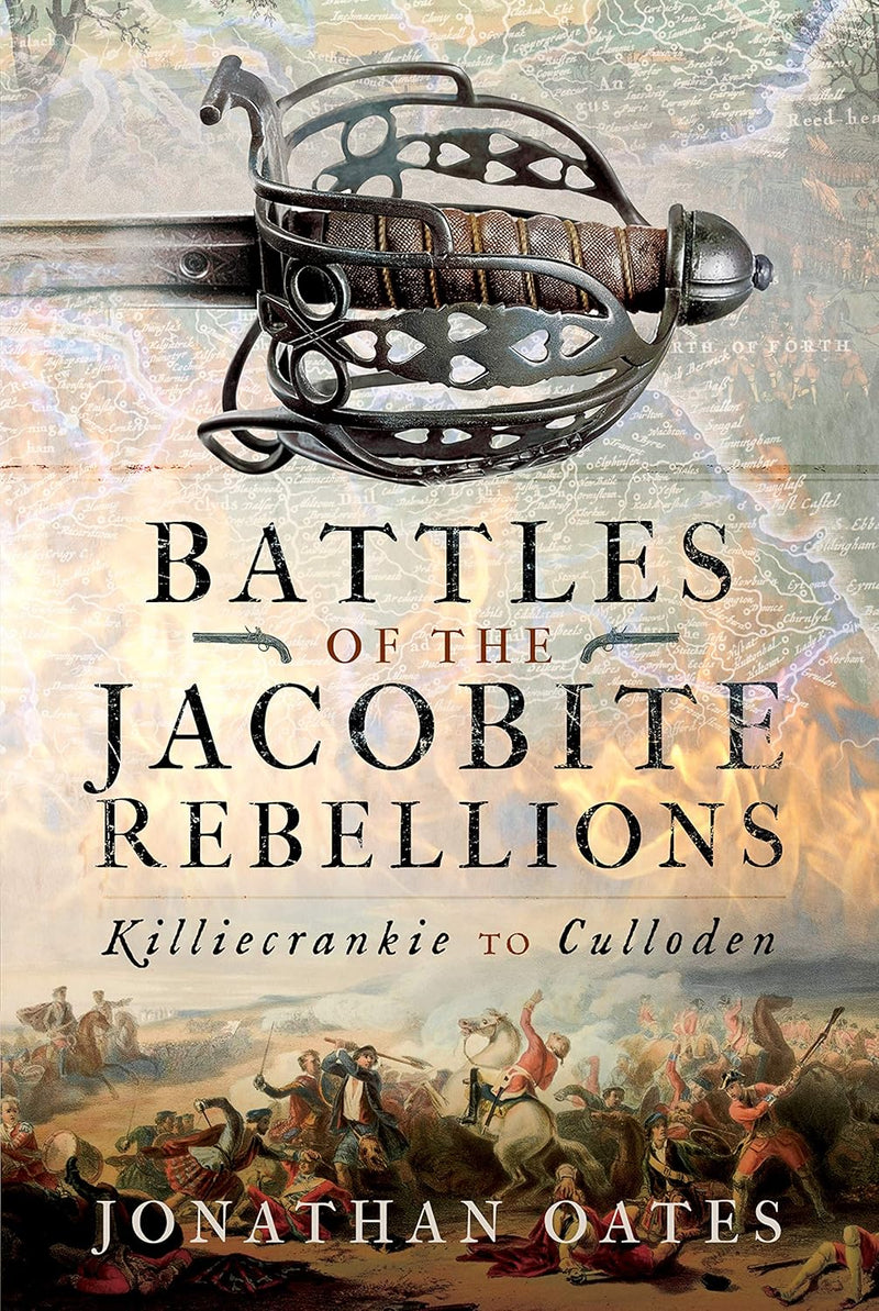 Battles of the Jacobite Rebellions: - Paperback -  by Jonathan Oates