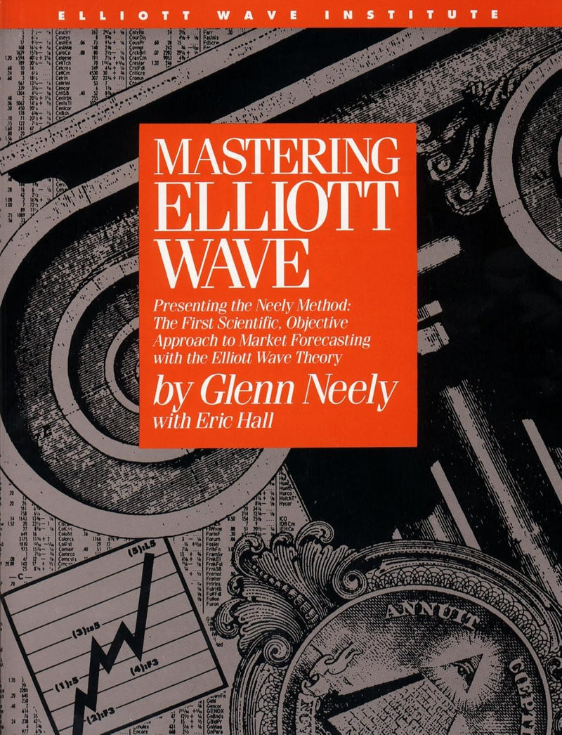 Mastering Elliott Wave:- Paperback-  by Glenn Neely