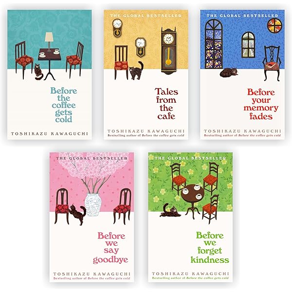 (Combo of 5 Books) Before The Coffee Gets Cold+Tales from the Cafe+Before your memory fades+Before we say goodbye+Before We Forget Kindness - Toshikazu Kawaguchi