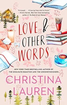 Love and Other Words Paperback – by Christina Lauren