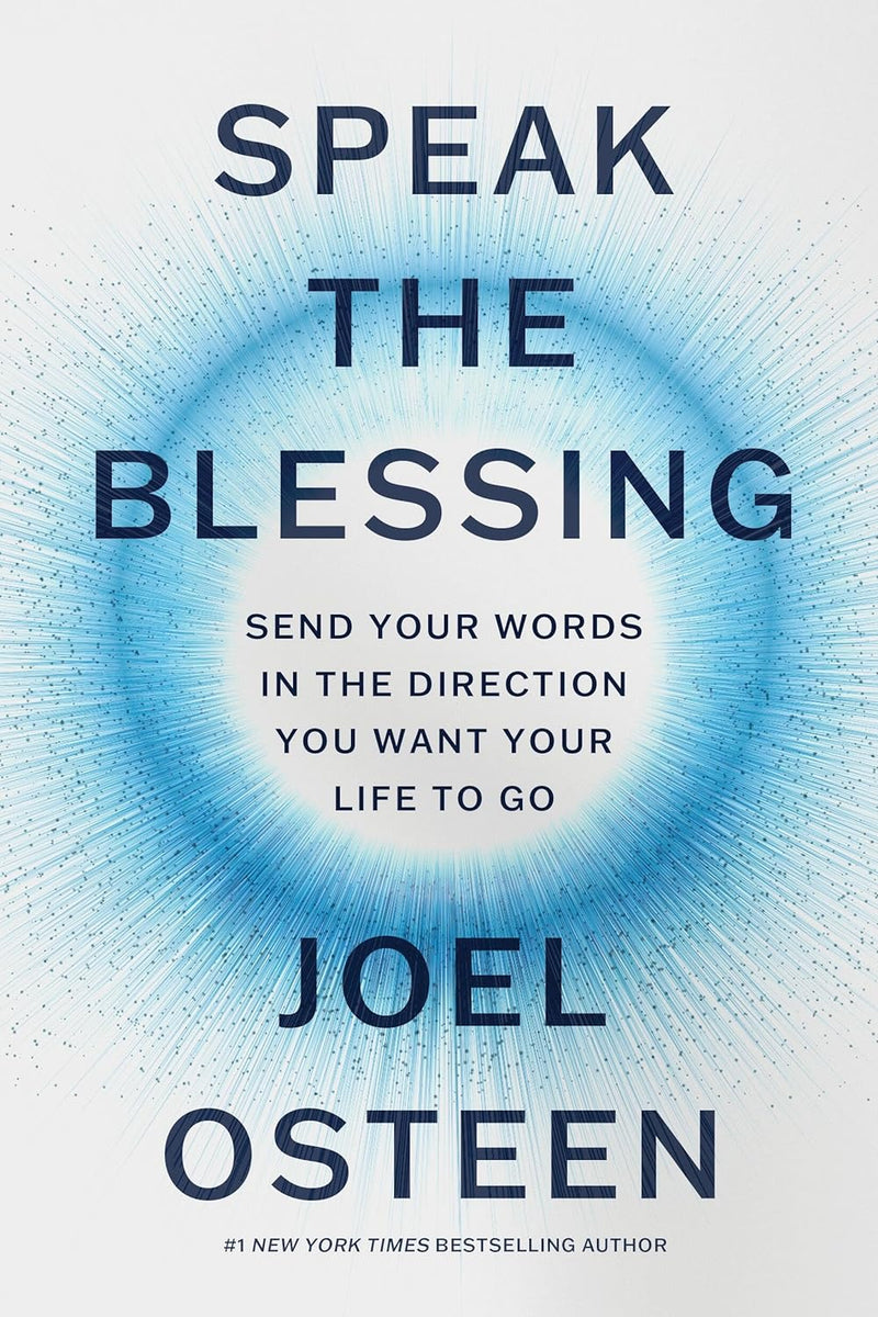 Speak the Blessing (Hardcover) by Joel Osteen