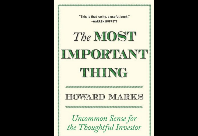 The Most Important Thing Paperback – by Howard Marks (Author)