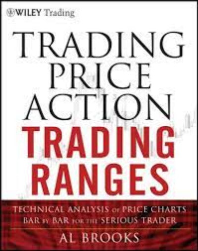 Trading Price Action Trading Ranges (Small Print) (Paperback) by Al Brooks