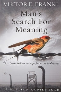 Man's Search For Meaning - Viktor E Frankl (Paperback)