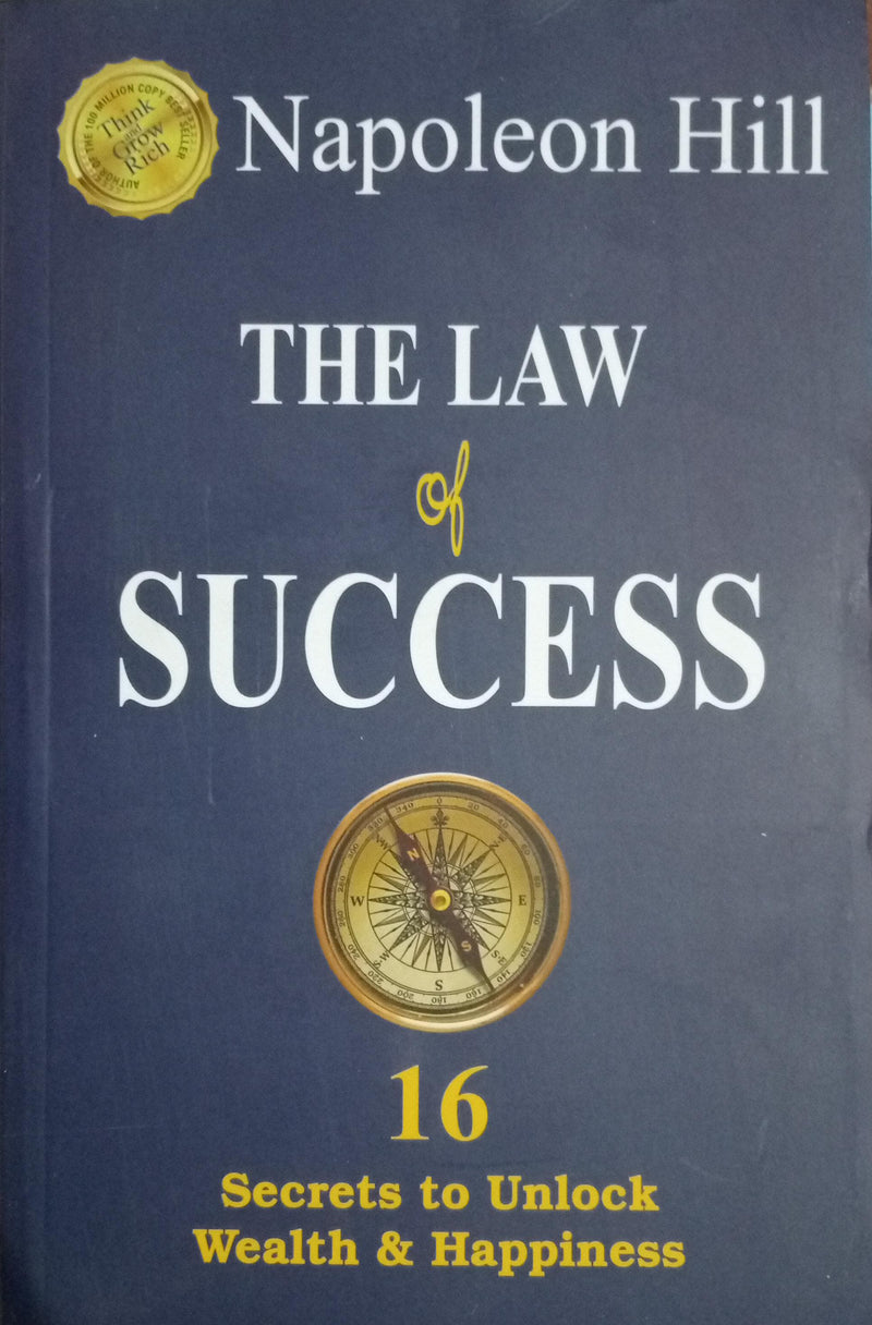 The Law of Success In Sixteen - Paperback – by Napoleon Hill