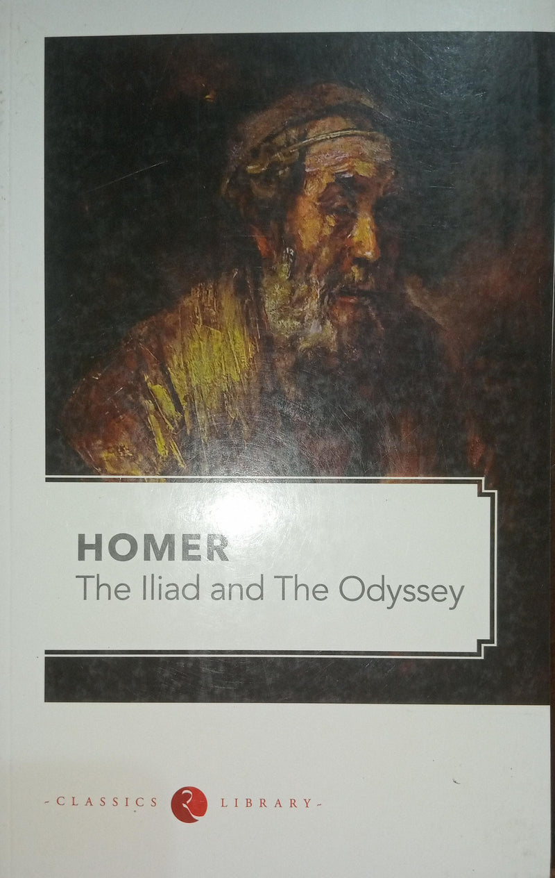 THE ILIAD AND THE ODYSSEY (Paperback) –  by Homer