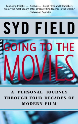 Going to the Movies Paperback – by Syd Field