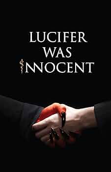 Lucifer was Innocent: The Red Pill (Paperback) by Tirth Raj Parsana